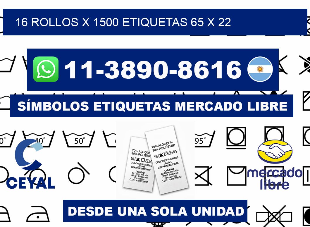 16 rollos x 1500 etiquetas 65 x 22
