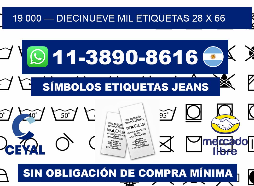 19 000 — diecinueve mil etiquetas 28 x 66