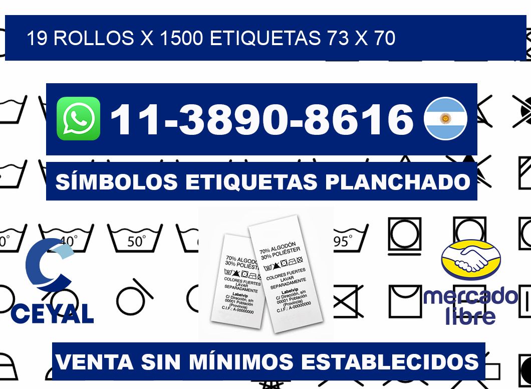 19 rollos x 1500 etiquetas 73 x 70