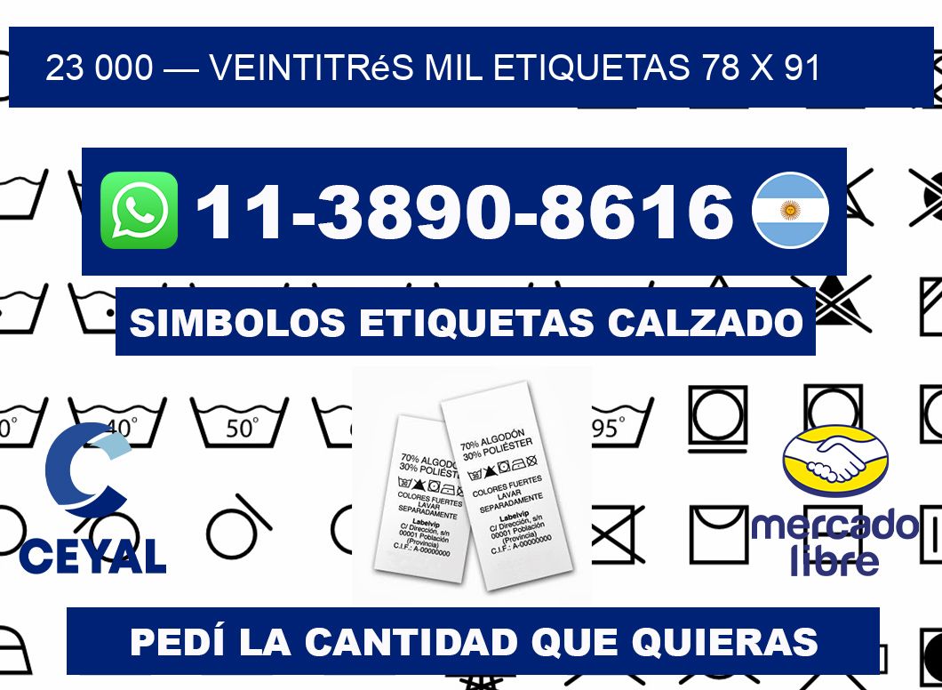 23 000 — veintitrés mil etiquetas 78 x 91