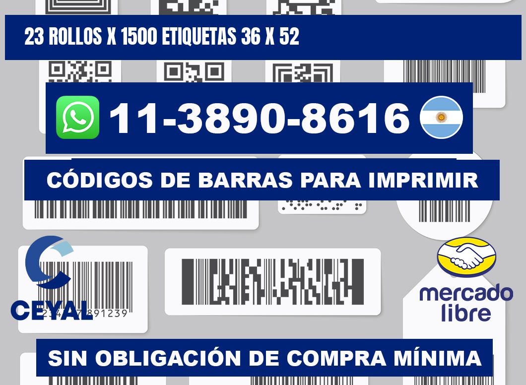 23 rollos x 1500 etiquetas 36 x 52