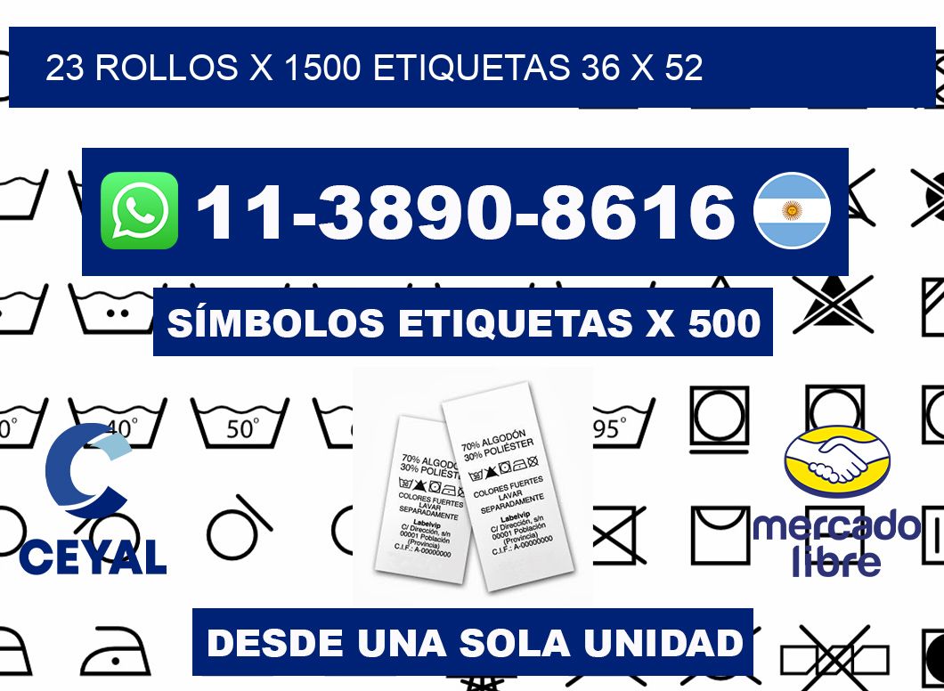 23 rollos x 1500 etiquetas 36 x 52