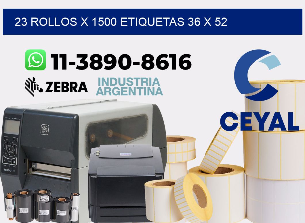 23 rollos x 1500 etiquetas 36 x 52