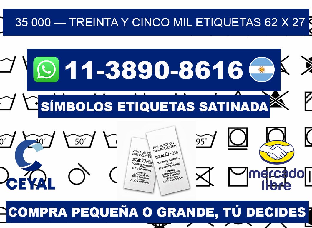 35 000 — treinta y cinco mil etiquetas 62 x 27