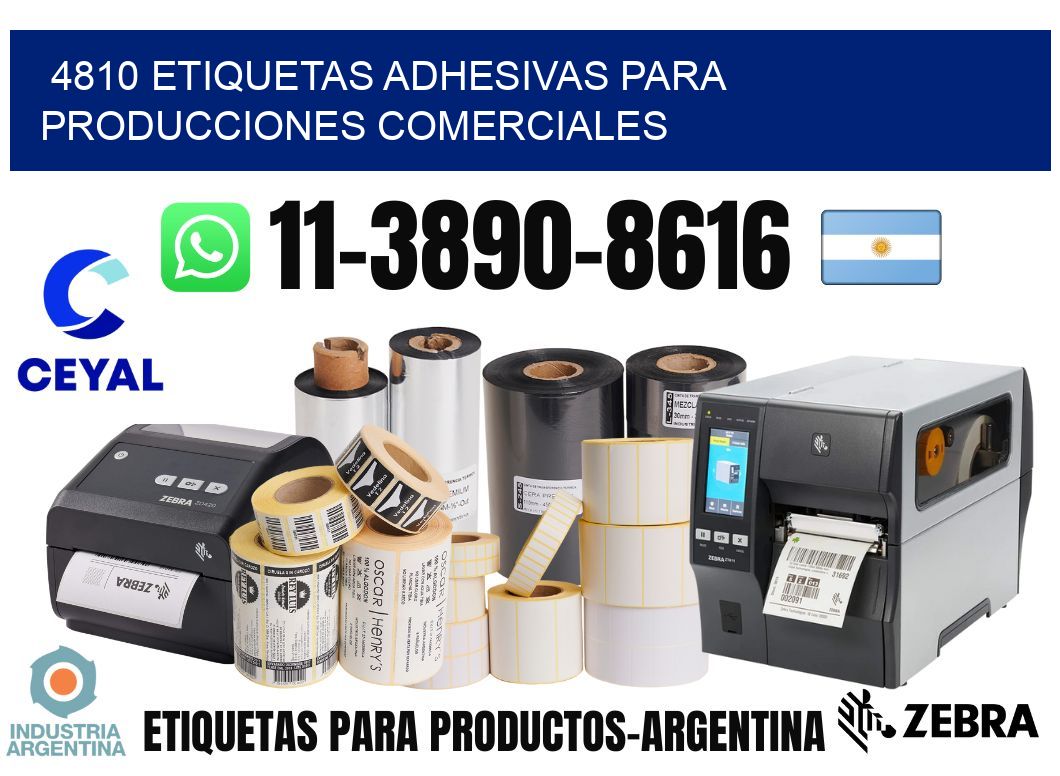 4810 Etiquetas adhesivas para producciones comerciales