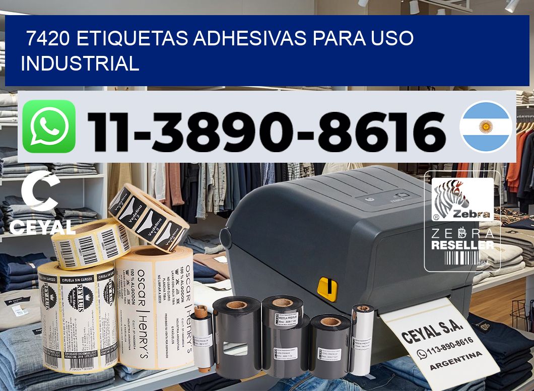 7420 Etiquetas adhesivas para uso industrial