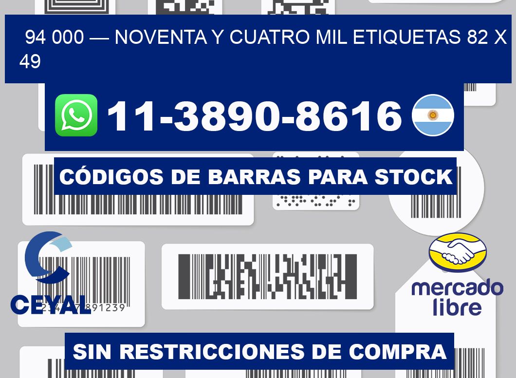 94 000 — noventa y cuatro mil etiquetas 82 x 49