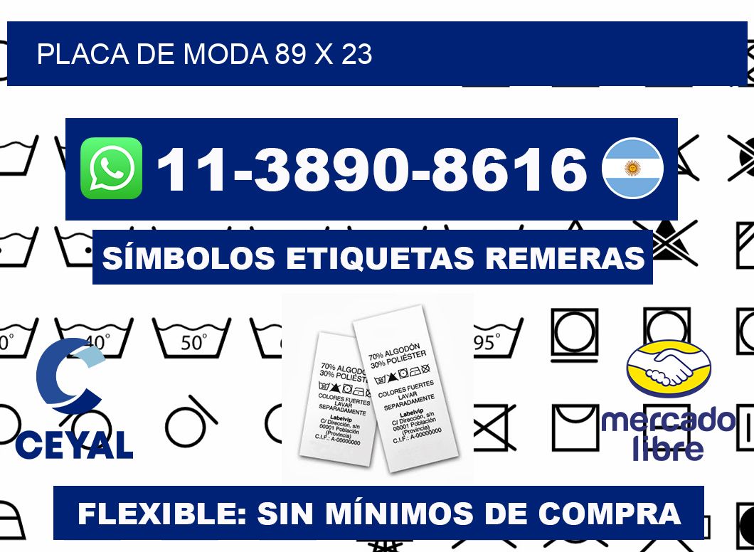Placa de moda 89 x 23