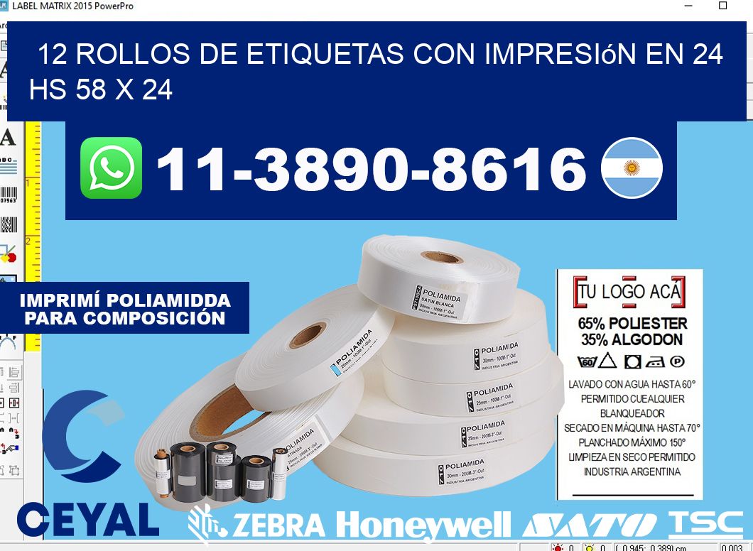12 rollos de etiquetas con impresión en 24 hs 58 x 24