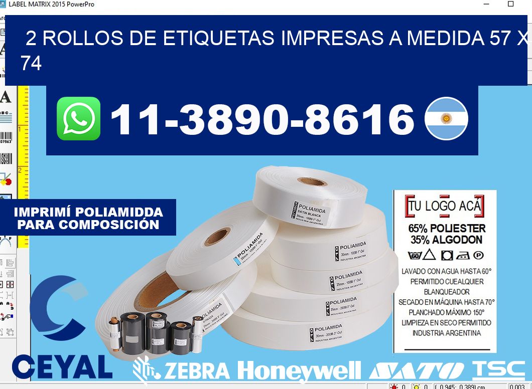 2 rollos de etiquetas impresas a medida 57 x 74