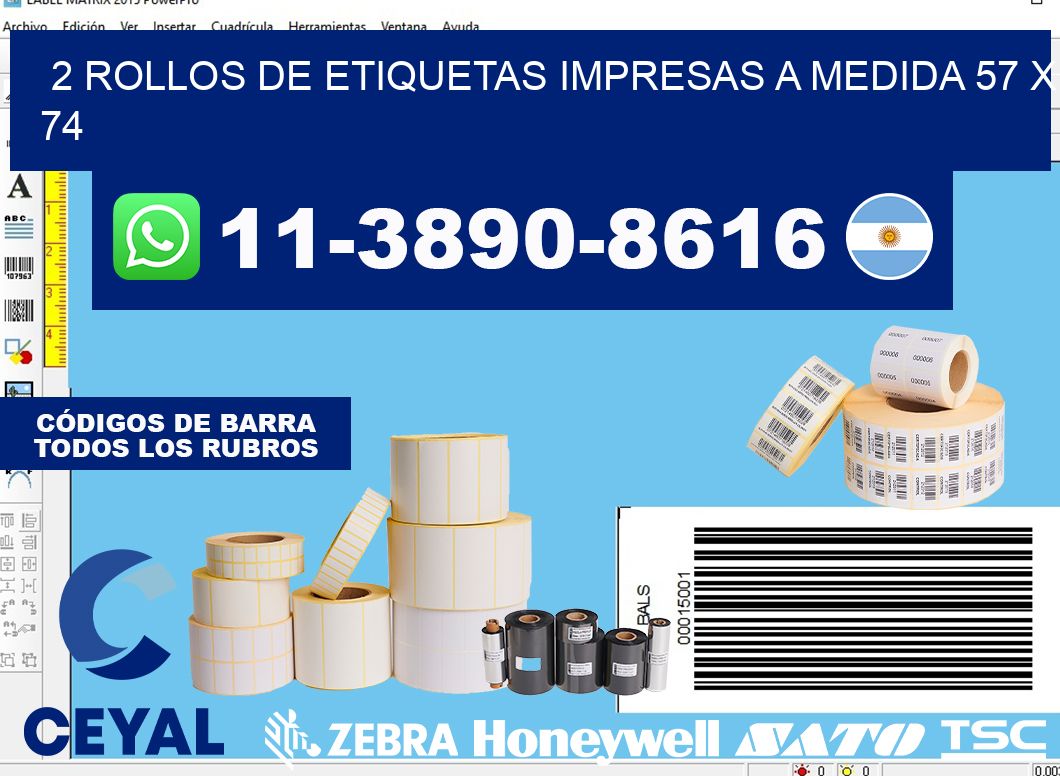 2 rollos de etiquetas impresas a medida 57 x 74