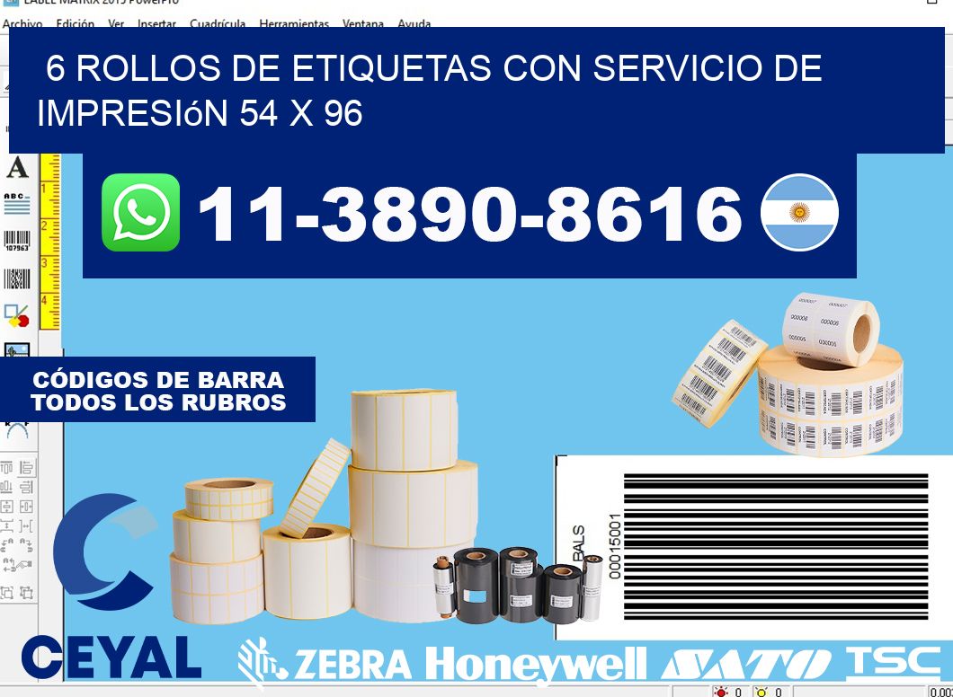 6 rollos de etiquetas con servicio de impresión 54 x 96