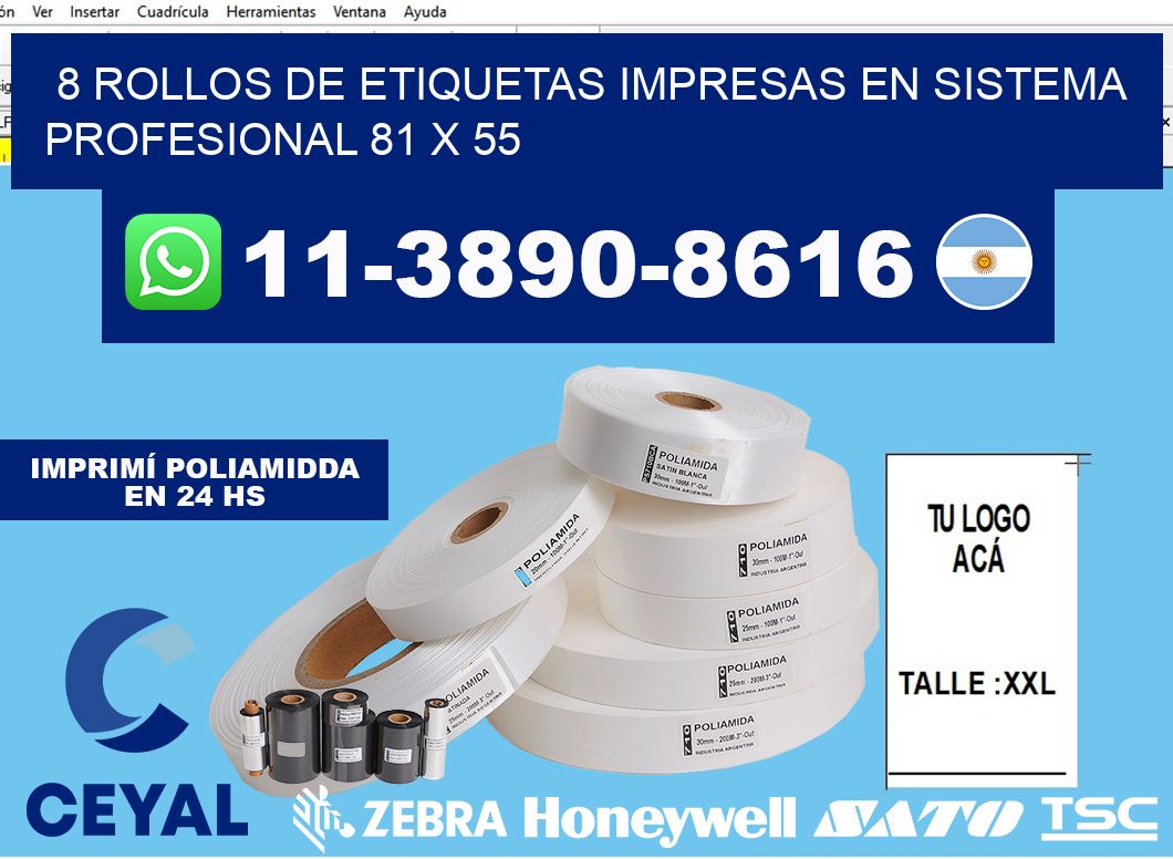 8 rollos de etiquetas impresas en sistema profesional 81 x 55