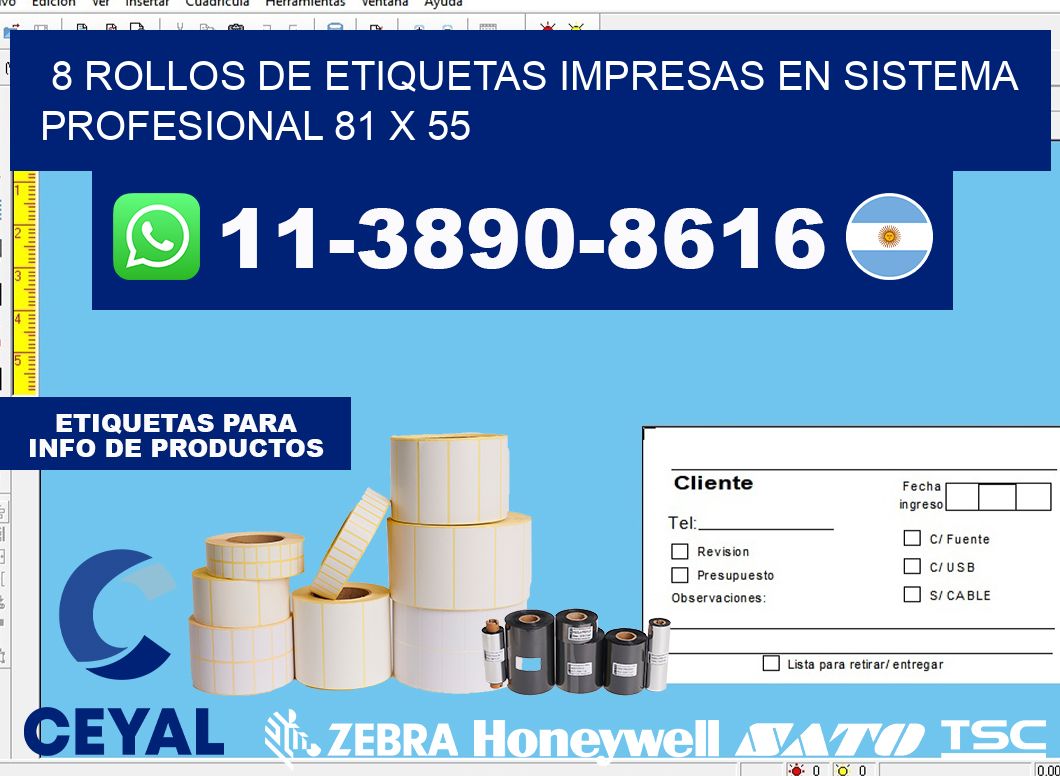 8 rollos de etiquetas impresas en sistema profesional 81 x 55