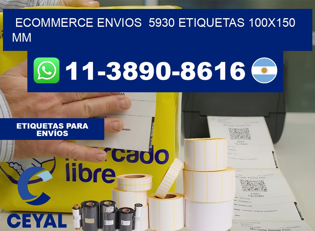 ecommerce envios  5930 etiquetas 100×150 mm
