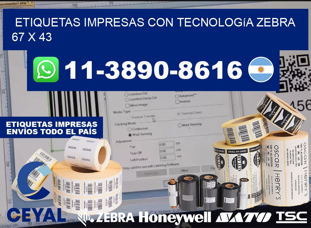etiquetas impresas con tecnología Zebra 67 x 43