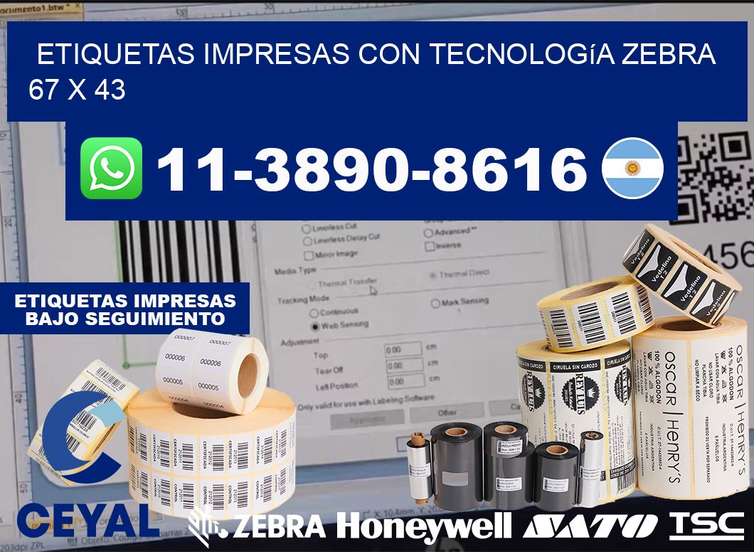 etiquetas impresas con tecnología Zebra 67 x 43