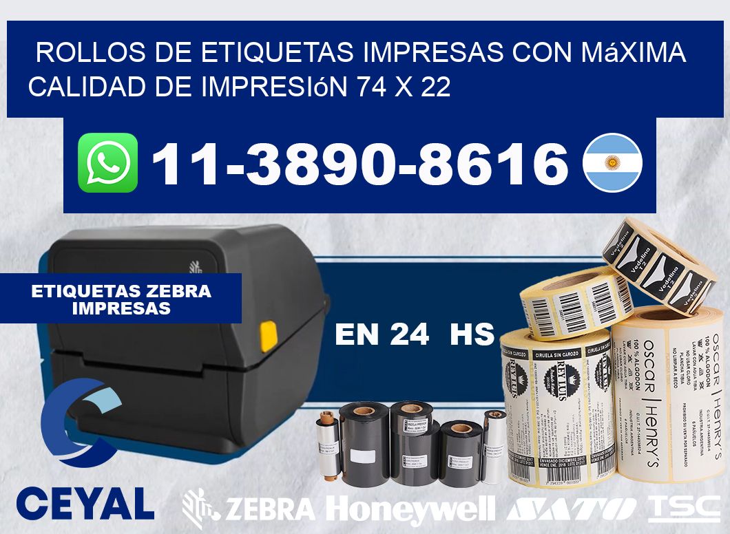 rollos de etiquetas impresas con máxima calidad de impresión 74 x 22