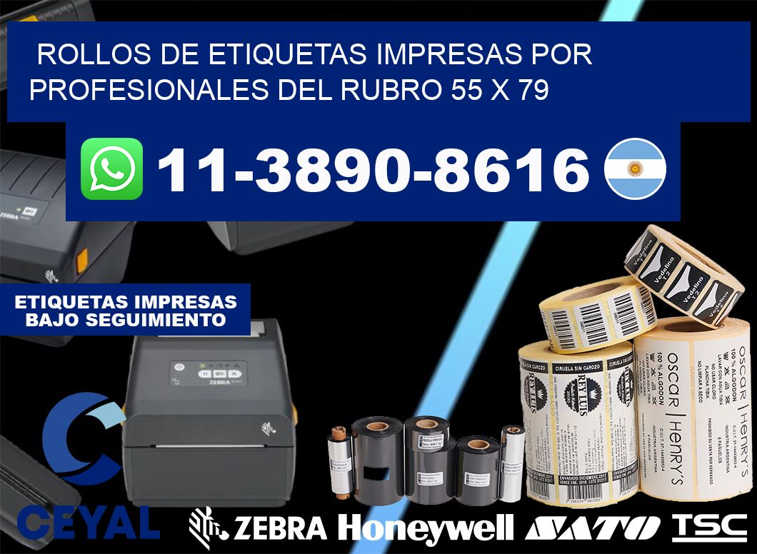 rollos de etiquetas impresas por profesionales del rubro 55 x 79