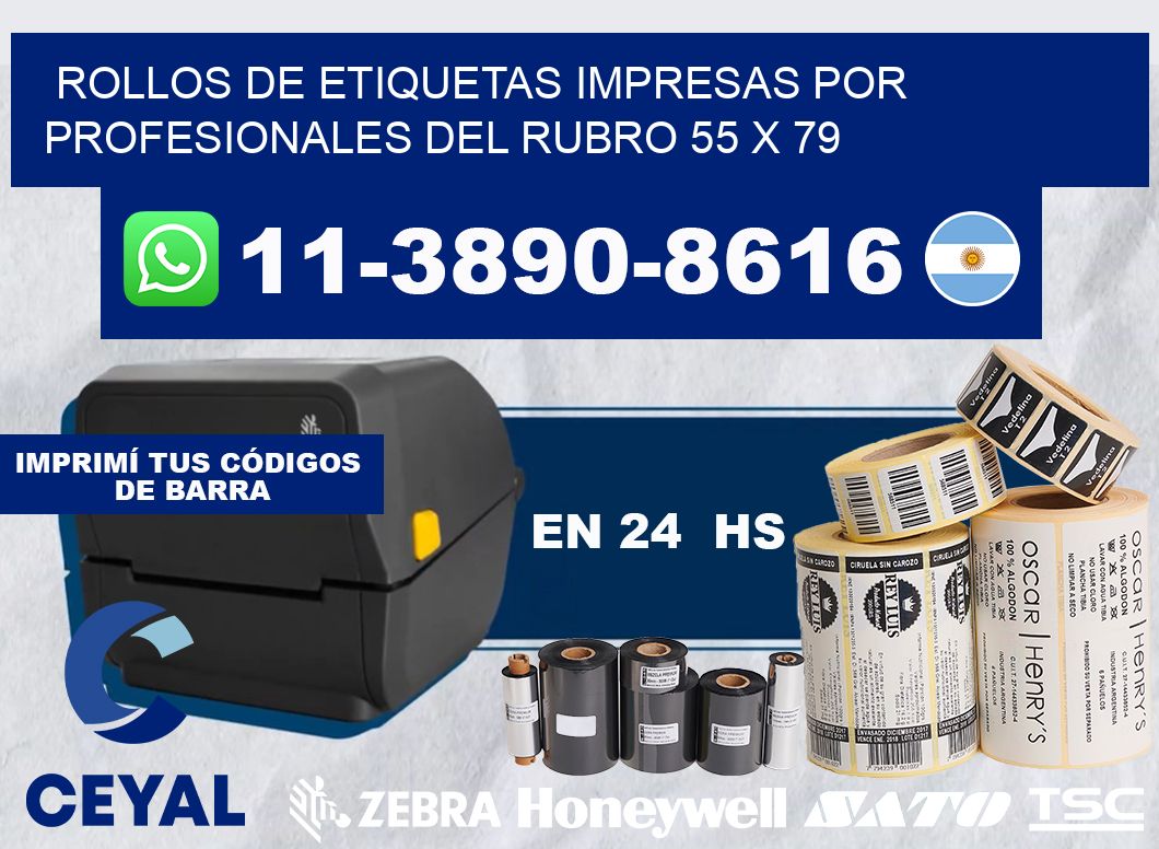 rollos de etiquetas impresas por profesionales del rubro 55 x 79