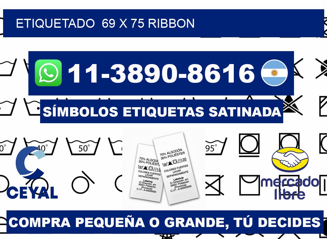 Etiquetado  69 x 75 ribbon