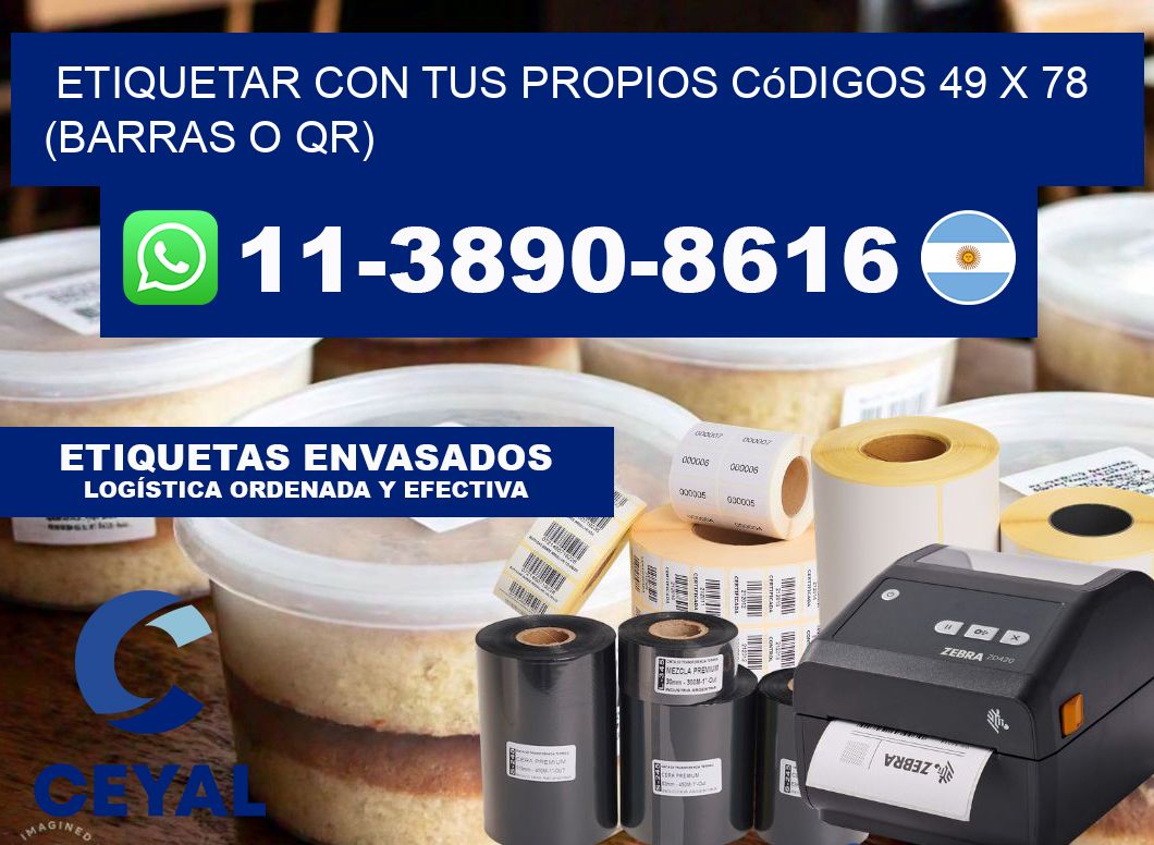 Etiquetar con tus propios códigos 49 x 78 (barras o QR)
