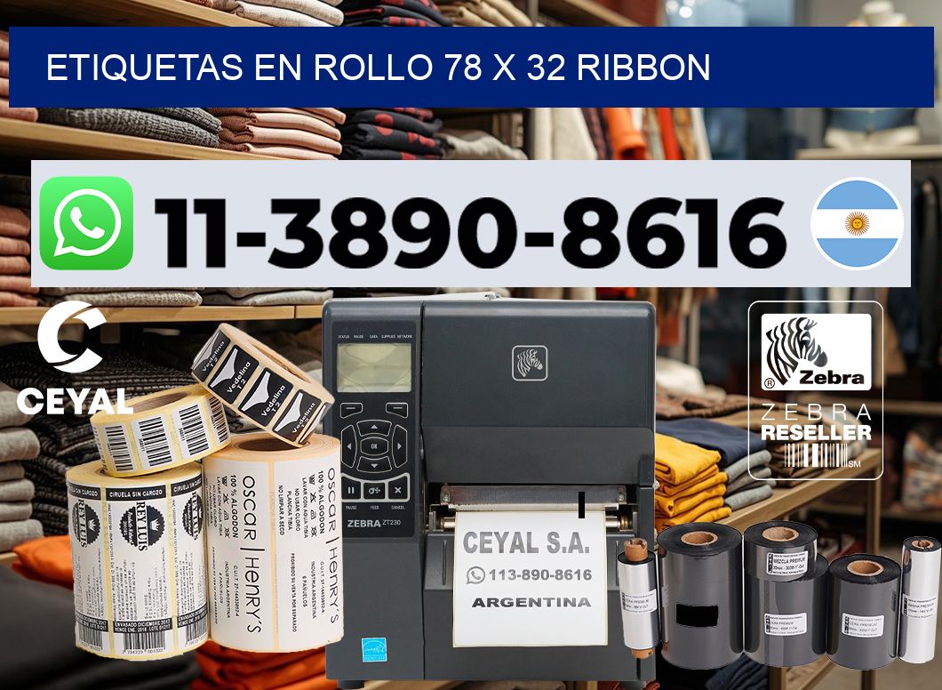 Etiquetas en rollo 78 x 32 ribbon
