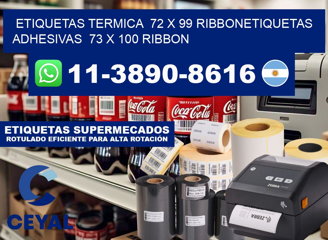 Etiquetas termica  72 x 99 ribbonEtiquetas adhesivas  73 x 100 ribbon