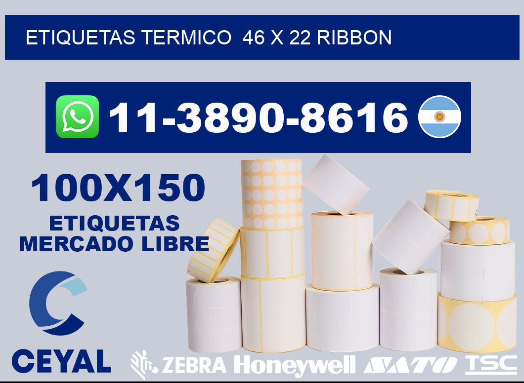 Etiquetas termico  46 x 22 ribbon