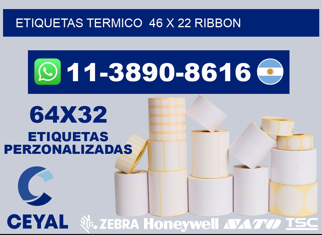 Etiquetas termico  46 x 22 ribbon