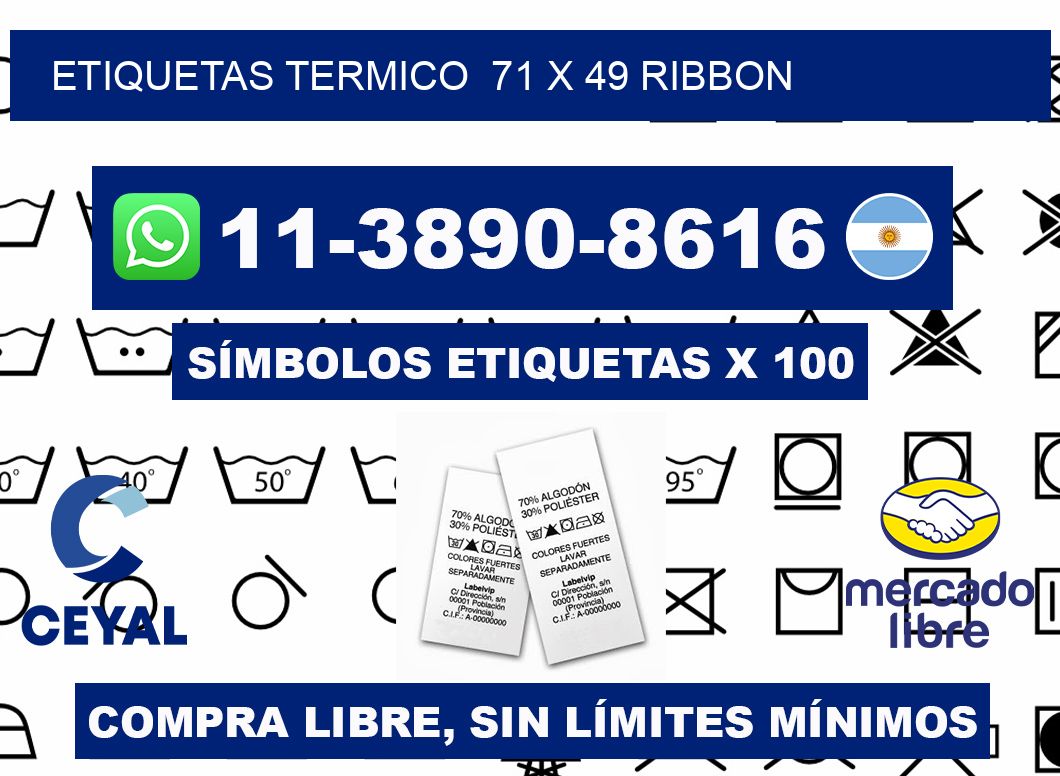 Etiquetas termico  71 x 49 ribbon