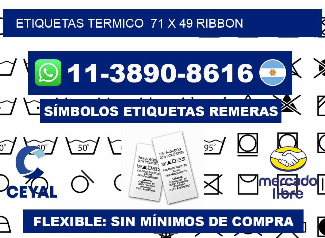 Etiquetas termico  71 x 49 ribbon