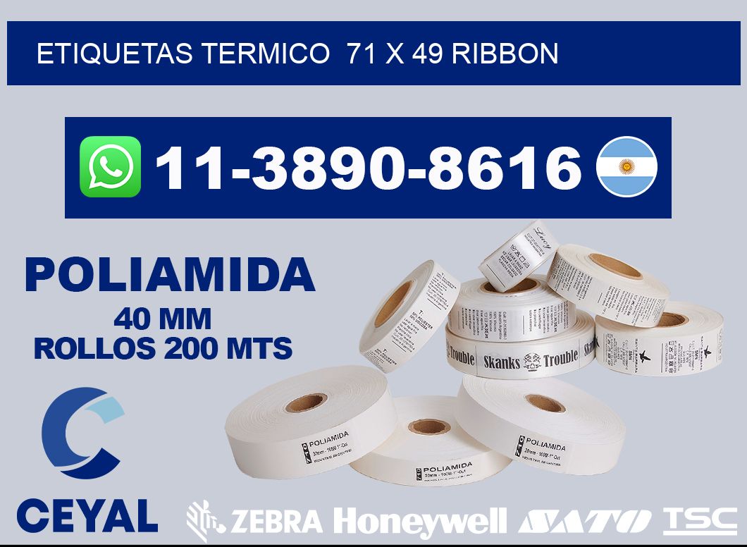 Etiquetas termico  71 x 49 ribbon