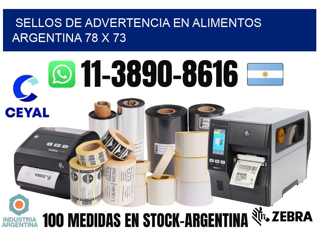 Sellos de advertencia en Alimentos argentina 78 x 73