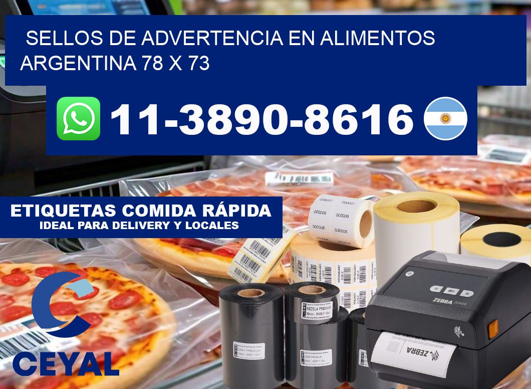 Sellos de advertencia en Alimentos argentina 78 x 73