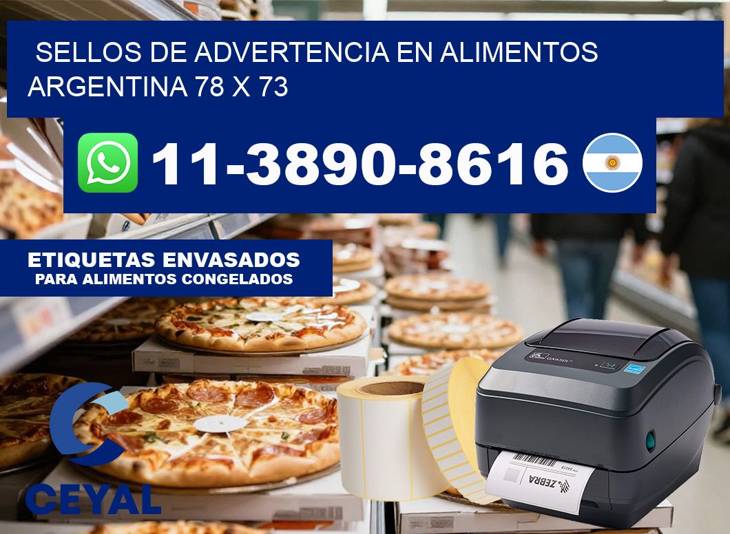 Sellos de advertencia en Alimentos argentina 78 x 73