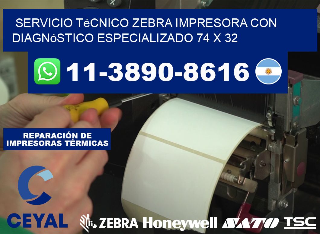 Servicio Técnico Zebra Impresora con Diagnóstico Especializado 74 x 32