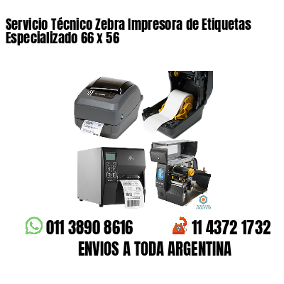 Servicio Técnico Zebra Impresora de Etiquetas Especializado 66 x 56