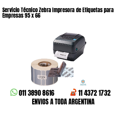 Servicio Técnico Zebra Impresora de Etiquetas para Empresas 95 x 66