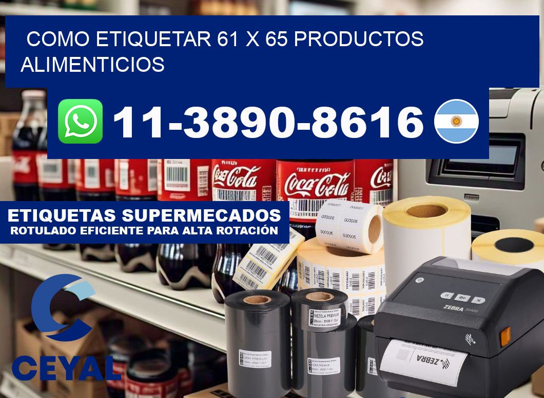 como etiquetar 61 x 65 productos alimenticios