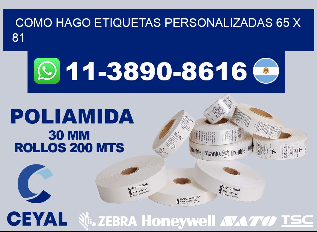 como hago etiquetas personalizadas 65 x 81