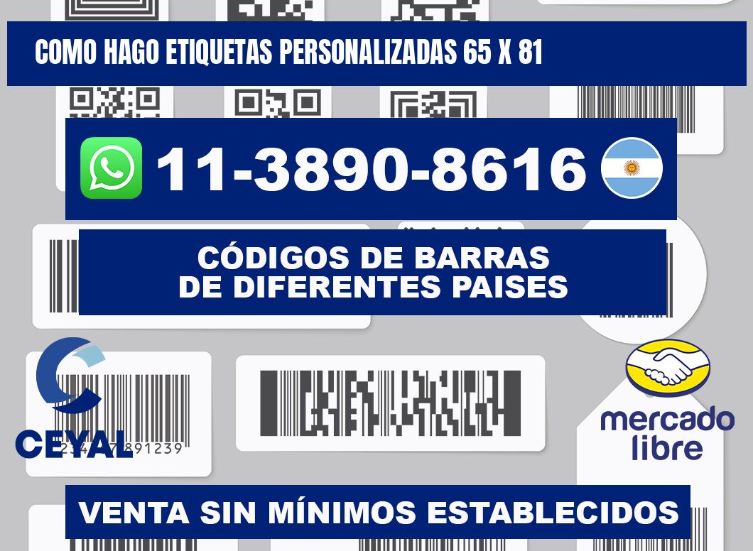 como hago etiquetas personalizadas 65 x 81