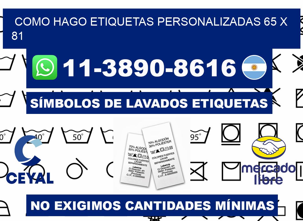 como hago etiquetas personalizadas 65 x 81