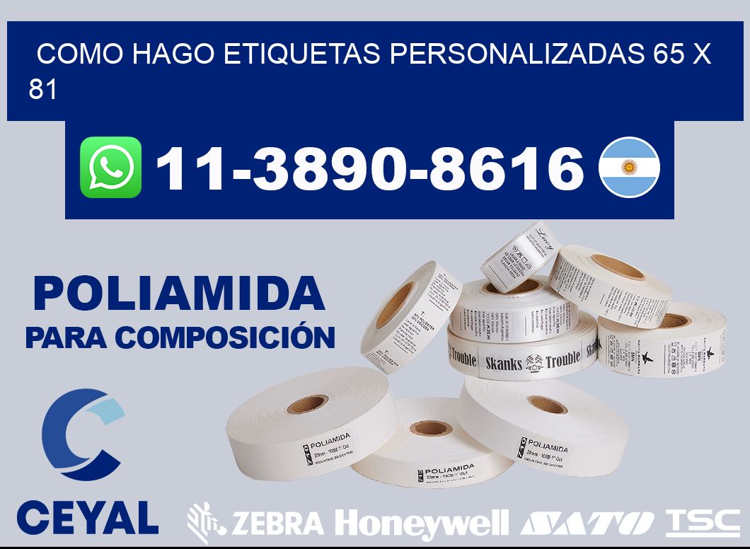 como hago etiquetas personalizadas 65 x 81
