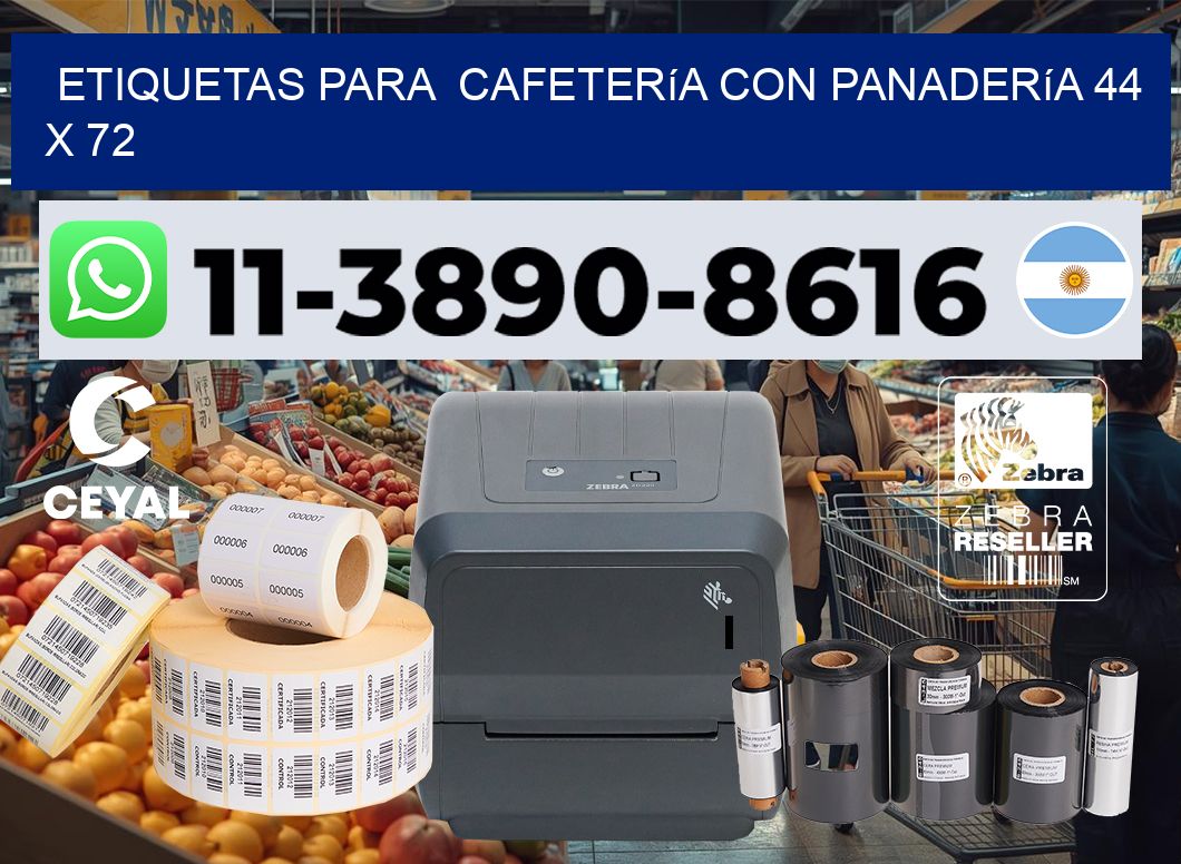 etiquetas para  Cafetería con panadería 44 x 72