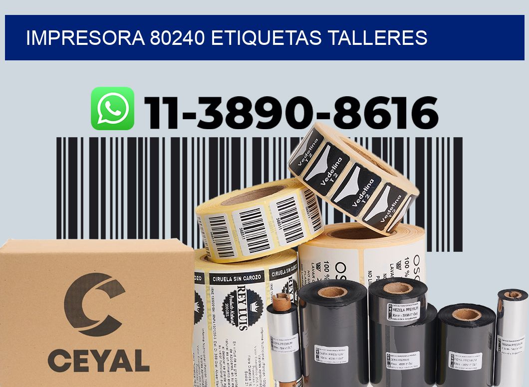 impresora 80240 etiquetas talleres