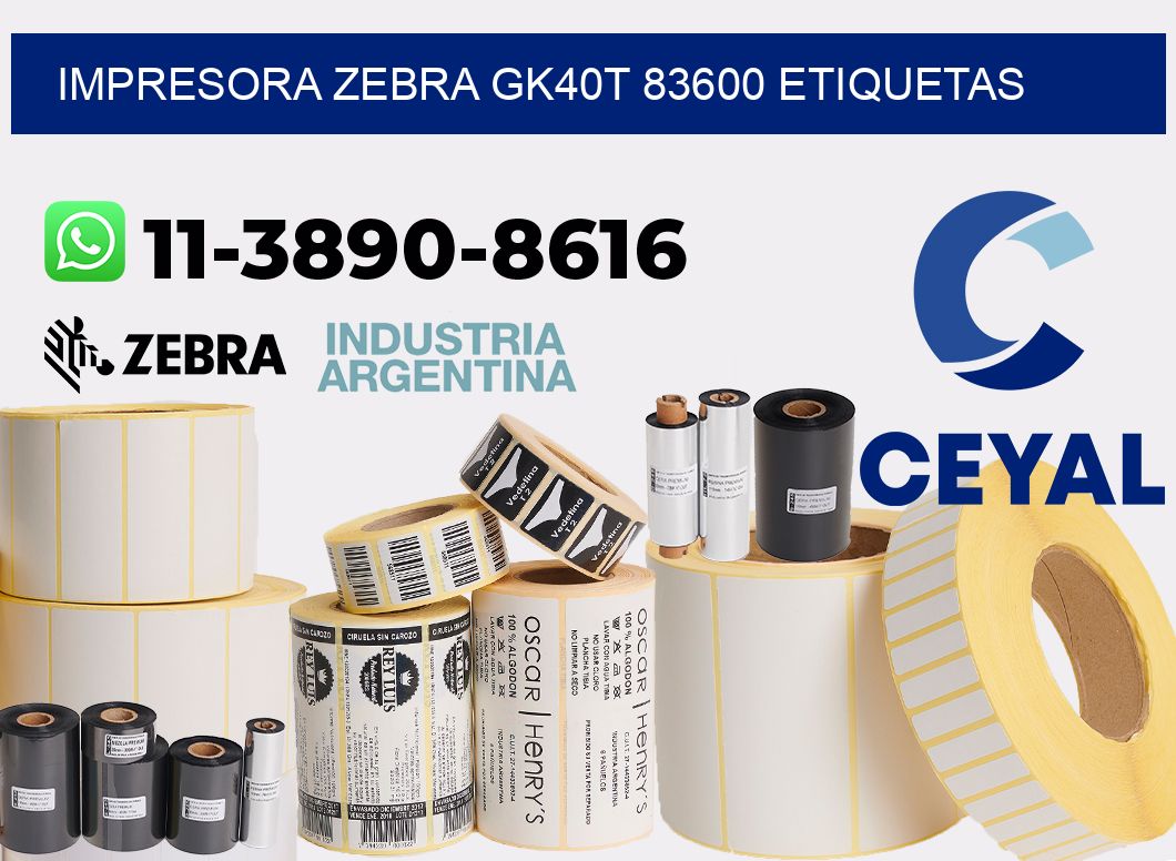 impresora zebra gk40t 83600 etiquetas
