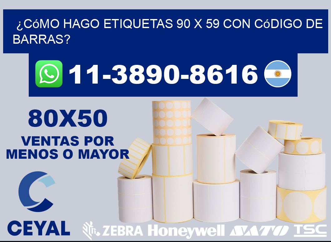 ¿Cómo hago etiquetas 90 x 59 con código de barras?