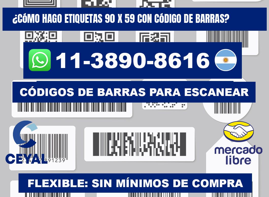 ¿Cómo hago etiquetas 90 x 59 con código de barras?