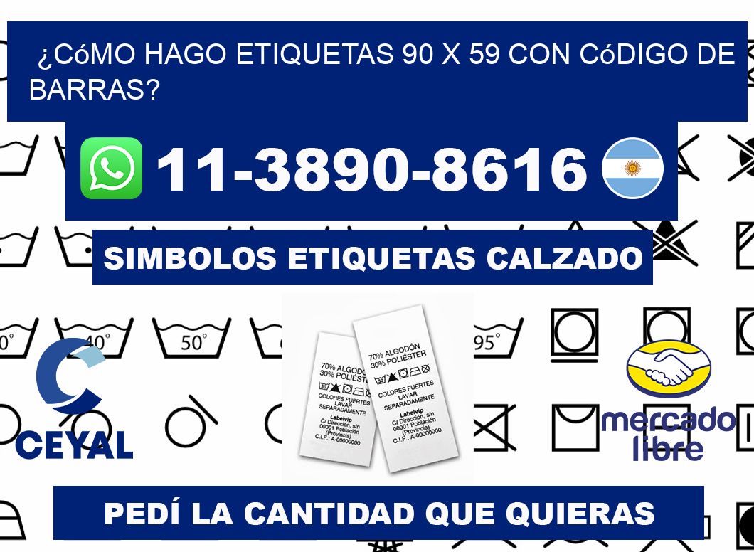 ¿Cómo hago etiquetas 90 x 59 con código de barras?